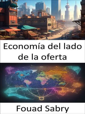 cover image of Economía del lado de la oferta